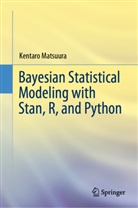 Kentaro Matsuura - Bayesian Statistical Modeling with Stan, R, and Python