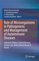 Mitesh Kumar Dwivedi, E Helen Kemp et al, E. Helen Kemp, A Sankaranarayanan, A. Sankaranarayanan, Yehuda Shoenfeld - Role of Microorganisms in Pathogenesis and Management of Autoimmune Diseases