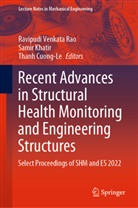 Thanh Cuong-Le, Samir Khatir, Cuong Le Thanh, Ravipudi Venkata Rao, Cuong Le Thanh - Recent Advances in Structural Health Monitoring and Engineering Structures
