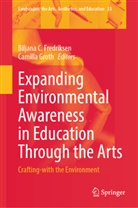 Biljana C Fredriksen, Biljana C. Fredriksen, Groth, Camilla Groth - Expanding Environmental Awareness in Education Through the Arts
