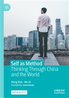 Xiang Biao, Wu Qi, Qi Wu, Biao Xiang - Self as Method