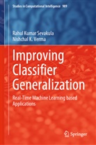 Rahul Kumar Sevakula, Nishchal K Verma, Nishchal K. Verma - Improving Classifier Generalization