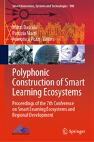 Mihai Dascalu, Patrizia Marti, Francesca Pozzi - Polyphonic Construction of Smart Learning Ecosystems