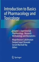 Deepak Gopal Shewade, Mageshwaran Lakshmanan, Gerard Marshall Raj, Gerard Marshall Raj, Deepak Gopal Shewade - Introduction to Basics of Pharmacology and Toxicology