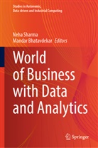 Bhatavdekar, Mandar Bhatavdekar, Neha Sharma - World of Business with Data and Analytics