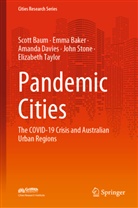 Emma Baker, Scott Baum, Amanda Davies, Amanda et al Davies, John Stone, Elizabeth Taylor - Pandemic Cities