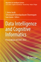 Ivan Izonin, I. Jeena Jacob, Selvanayaki Kolandapalayam Shanmugam - Data Intelligence and Cognitive Informatics