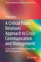 Huabin Wang - A Critical Public Relations Approach to Crisis Communication and Management