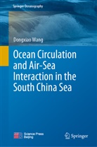 Dongxiao Wang, Dongxiao Wang - Ocean Circulation and Air-Sea Interaction in the South China Sea