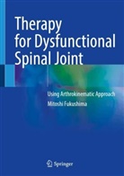 Mitoshi Fukushima - Therapy for Dysfunctional Spinal Joint