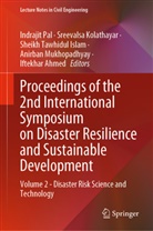 Iftekhar Ahmed, Sreevalsa Kolathayar, Anirban Mukhopadhyay, Indrajit Pal, Sheikh Tawhidul Islam, Sheikh Tawhidul Islam et al - Proceedings of the 2nd International Symposium on Disaster Resilience and Sustainable Development