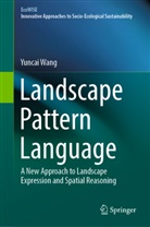 Yuncai Wang - Landscape Pattern Language