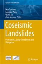 Chris Massey, Ikuo Towhata, Gonghui Wang, Qiang Xu, Qiang Xu et al - Coseismic Landslides