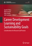 Kylie Austin, Kylie Austin et al, Olivia Groves, Jodi Lamanna, Sarah O¿Shea, Sarah O'Shea - Career Development Learning and Sustainability Goals