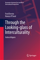 Fred Dervin, Hamza R'boul - Through the Looking-glass of Interculturality