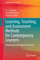 Muralidhar Kurni, Kuppala Saritha, K G Srinivasa, K. G. Srinivasa - Learning, Teaching, and Assessment Methods for Contemporary Learners