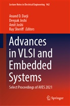 Anand D. Darji, Amit Joshi, Deepak Joshi, Amit Joshi et al, Ray Sheriff - Advances in VLSI and Embedded Systems