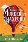 Rick Bleiweiss - Murder in Haxford: A Pignon Scorbion Mystery