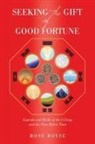 Rose Royse - Seeking the Gift of Good Fortune