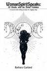 Barbara Garland - Womanspiritspeaks