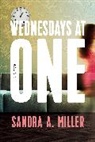 Sandra A. Miller, Sandra A. Miller - Wednesdays at One