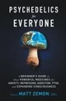 Matt Zemon - Psychedelics For Everyone