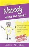 Nobody - Nobody Owns The World