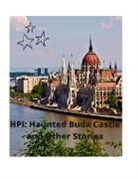 Paul Roberts - Haunted Buda Castle & Other Stories