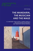 John Fanning, Eamon Maher - The Mandarin, the Musician and the Mage