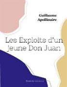 Guillaume Apollinaire - Les Exploits d'un jeune Dom Juan