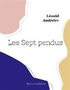 Leonid Andreïev - Les Sept pendus