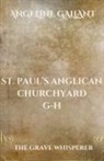 Angeline Gallant - St. Paul's Anglican Churchyard, Kingston, Ontario, Canada G - H