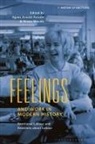 Agnes Arnold-Forster, Alison Moulds, Agnes Arnold-Forster, Alison Moulds, Peter N. Stearns - Feelings and Work in Modern History