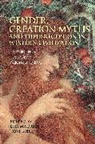 Tovi Bibring, Lisa Maurice, Tovi Bibring, Lisa Maurice - Gender, Creation Myths and their Reception in Western Civilization