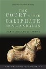 Eduardo Manzano Moreno - Court of the Caliphate of Al-Andalus