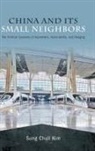 Sung Chull Kim - China and Its Small Neighbors