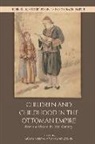 G Lay Zachs Yilmaz, Gulay Zachs Yilmaz, G lay Yilmaz, Gulay Yilmaz, Gülay Yilmaz, Fruma Zachs - Children and Childhood in the Ottoman Empire