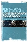 Evdokia Stefanopoulou - The Science Fiction Film in Contemporary Hollywood