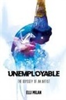 Elli Milan - Unemployable