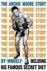 Archie Moore - The Archie Moore Story