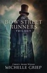 Michelle Griep - The Bow Street Runners Trilogy