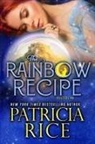 Patricia Rice - The Rainbow Recipe