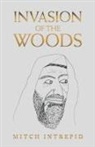 Mitch Intrepid - Invasion of the Woods