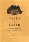 Holly Ordway - Tales of Faith