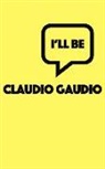 Claudio Gaudio - I'll Be