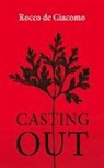Rocco De Giacomo, Rocco Giacomo - Casting Out