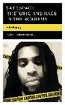 James Gerard Noel - Safe Space Rhetoric and Race in the Academy