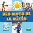 Taylor Farley - Des Mots de la Météo (Weather Words)