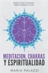 Maria Palazzi - Meditacion, Chakras y Espiritualidad