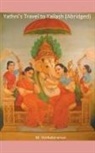 M. Venkataraman - Yathni's Travel to Kailash (Abridged)